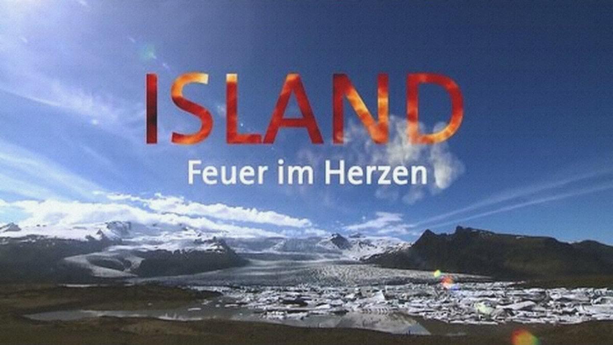 Island – Feuer im Herzen (island-feuer-im-herzen) Документальный фильм