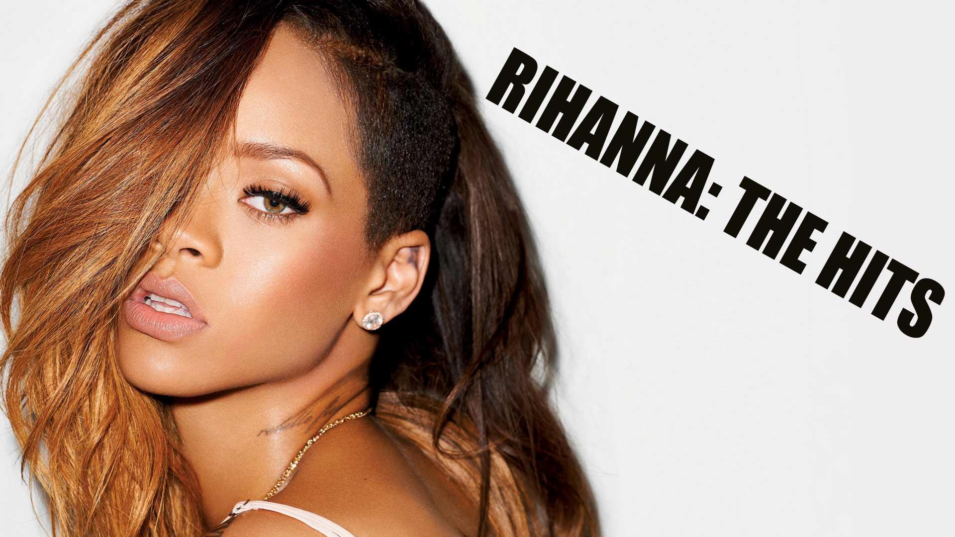 Rihanna: The Hits (rihanna-the-hits) Музыка
