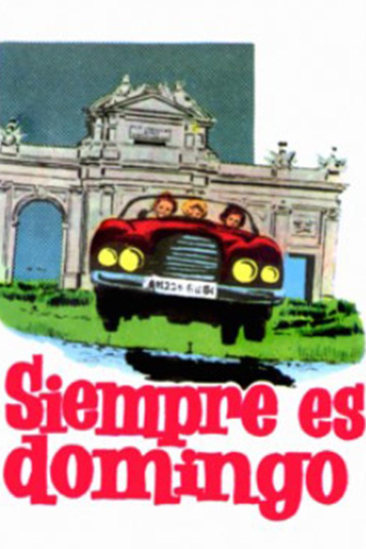 Siempre es domingo (siempre-es-domingo) Фильм 1961