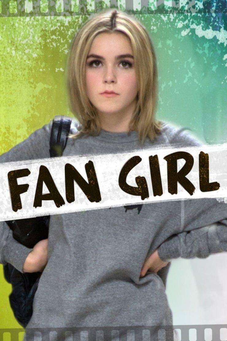 Fan Girl (fan-girl) Фильм 2015