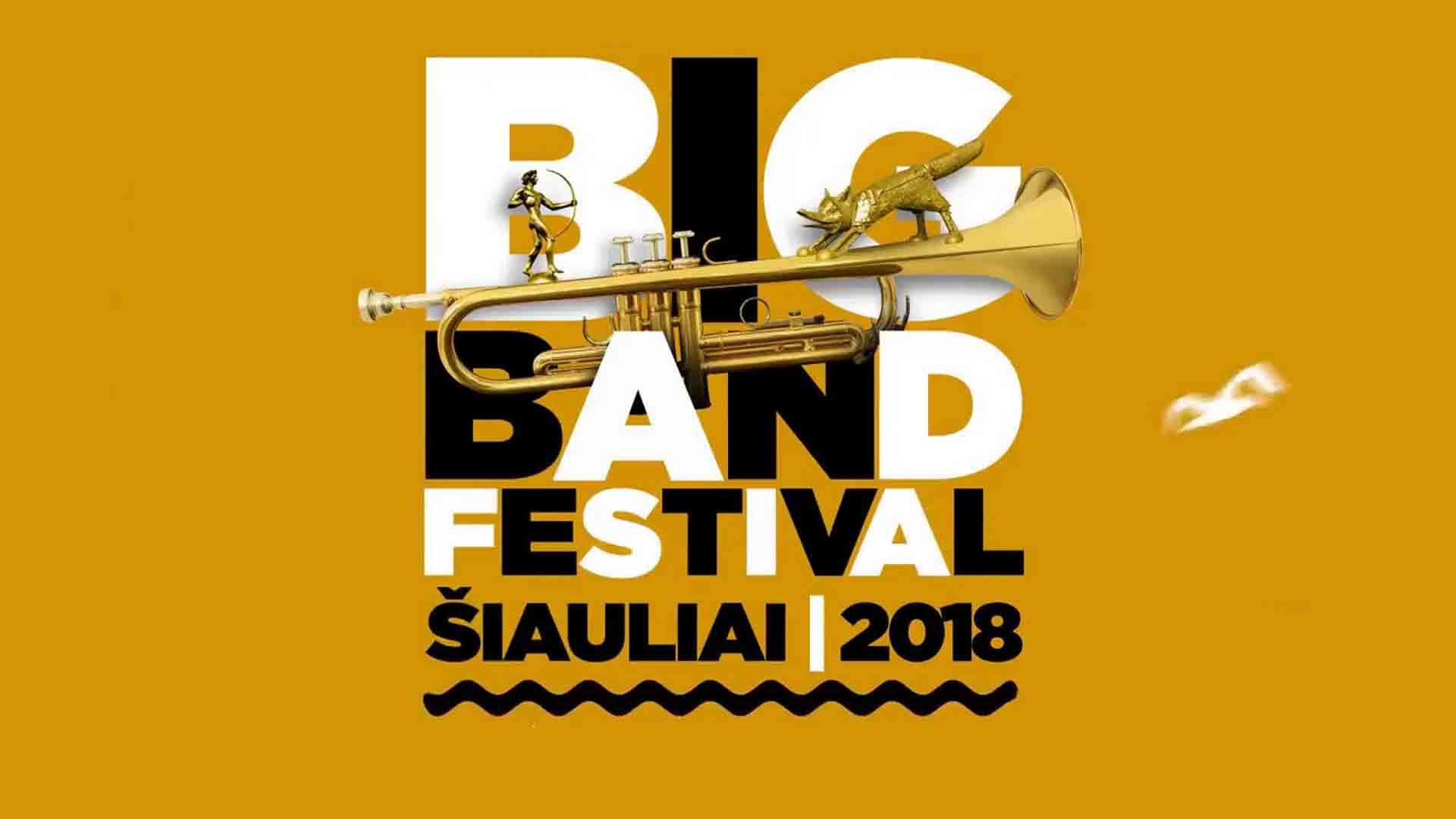 Tarptautinis festivalis «Big Band Festival Šiauliai 2018» (tarptautinis-festivalis-big-band-festival-iauliai-2018) Музыка