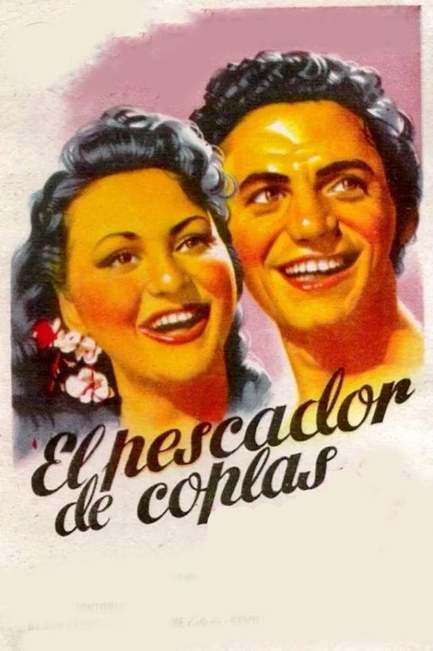 El pescador de coplas (el-pescador-de-coplas) Фильм 1954