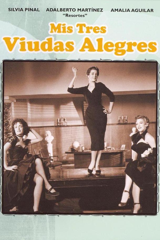 Mis tres viudas alegres (mis-tres-viudas-alegres) Фильм 1953