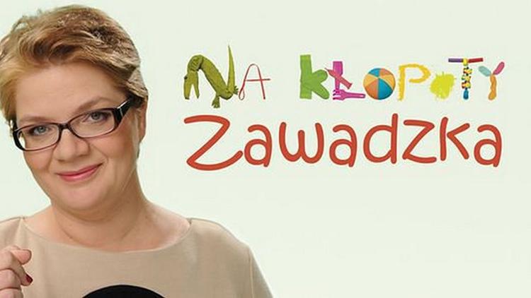 Постер Na kłopoty Zawadzka