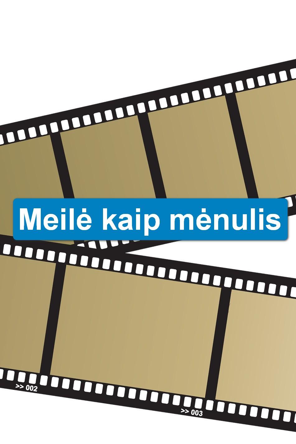 Meilė kaip mėnulis (meil-kaip-mnulis) Сериал 2014