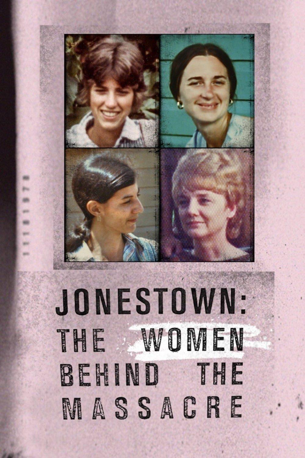 Jonestown: The Women Behind the Massacre (jonestown-the-women-behind-the-massacre) Документальный фильм