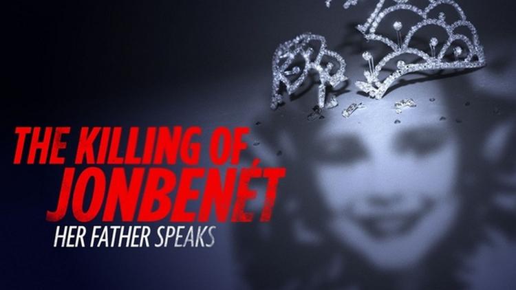 Постер The Killing of JonBenet: Her Father Speaks