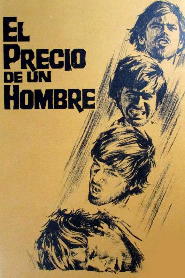 El precio de un hombre (el-precio-de-un-hombre) Фильм 1967