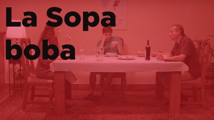 Постер La sopa boba