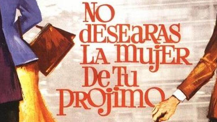 Постер No desearás la mujer de tu prójimo