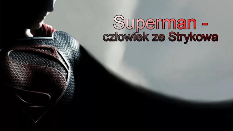 Постер Superman - człowiek ze Strykowa