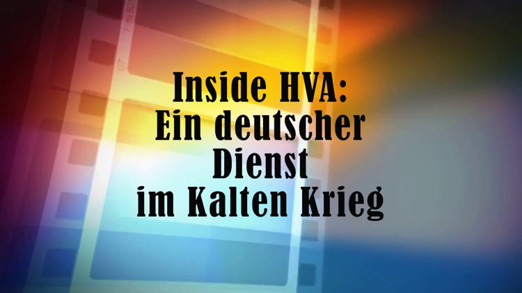 Постер Inside HVA: Ein deutscher Dienst im Kalten Krieg