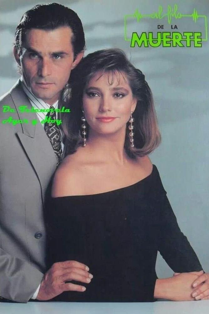 Al filo de la muerte (al-filo-de-la-muerte) Сериал 1991