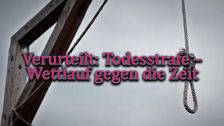 Постер Verurteilt: Todesstrafe – Wettlauf gegen die Zeit