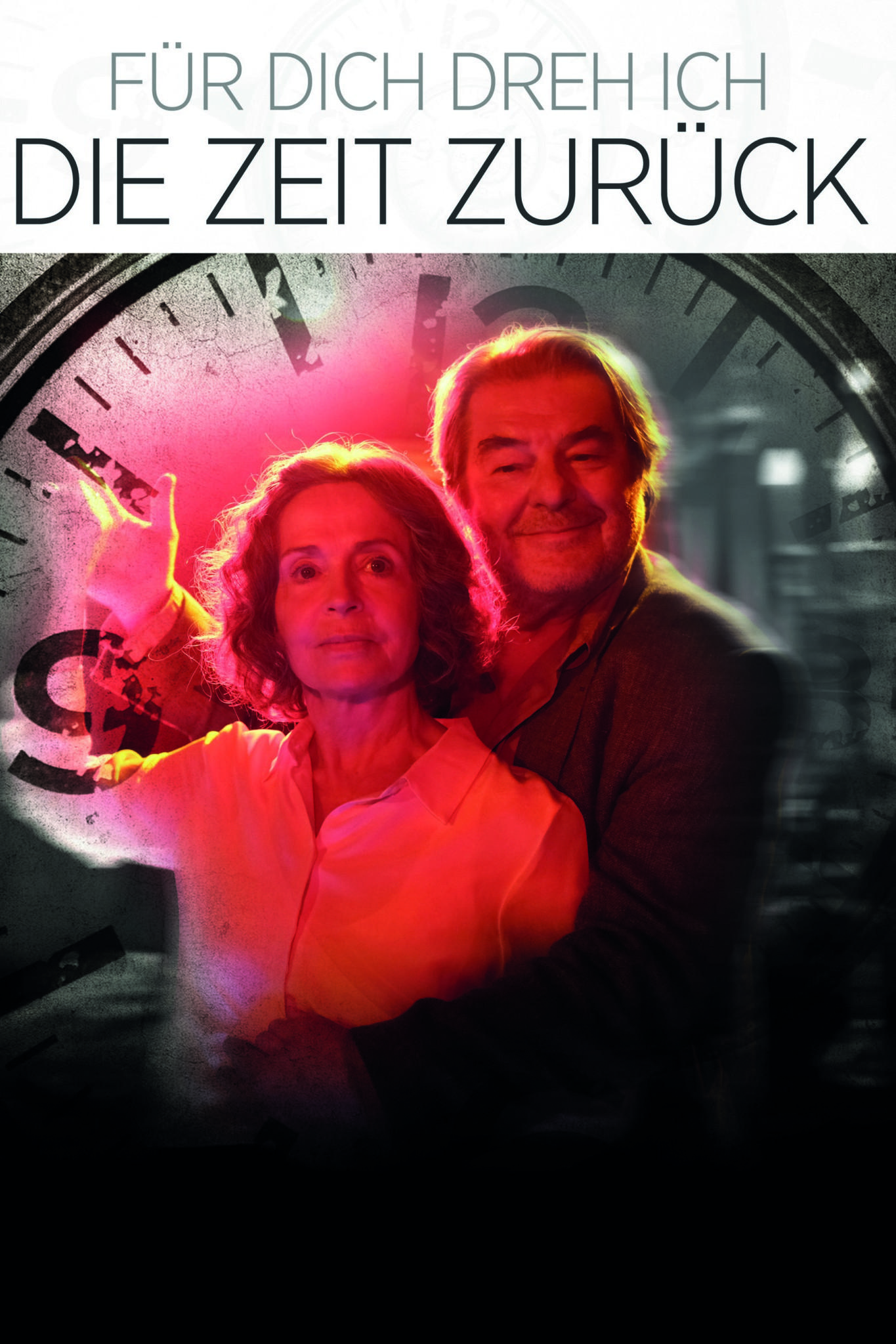 Für Dich dreh ich die Zeit zurück (fr-dich-dreh-ich-die-zeit-zurck) Фильм 2017