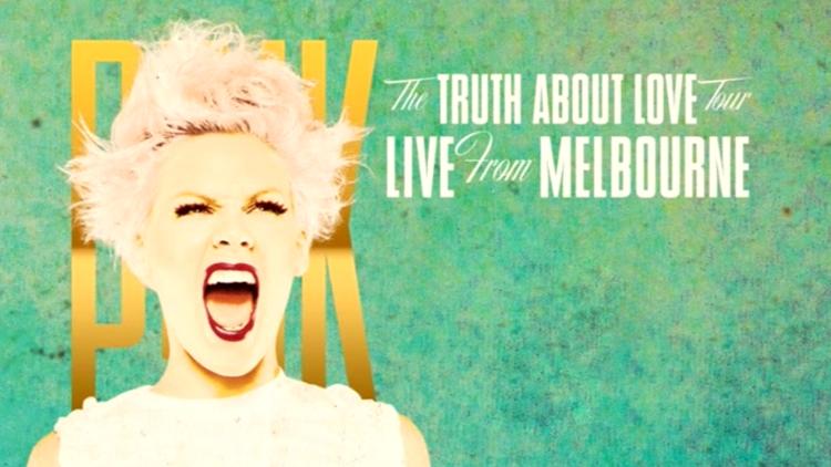 Постер P!Nk: The Truth About Love Tour — Live from Melbourne