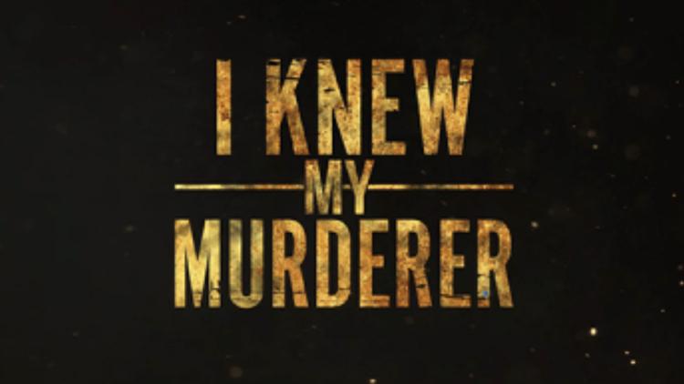 Постер I Knew My Murderer