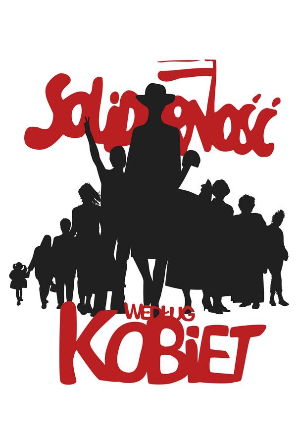 Solidarność według kobiet (solidarno-wedug-kobiet) Документальный фильм