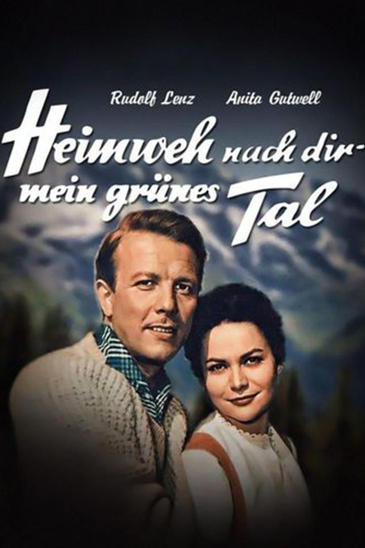 Heimweh nach dir, mein grünes Tal (heimweh-nach-dir-mein-grnes-tal) Фильм 1960