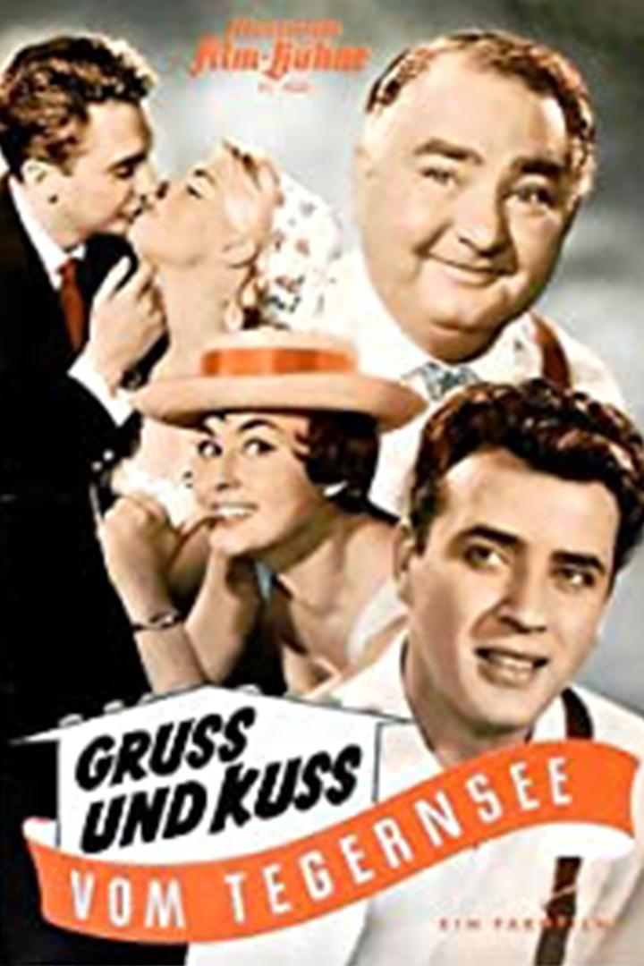 Gruß und Kuss vom Tegernsee (gru-und-kuss-vom-tegernsee) Фильм 1964