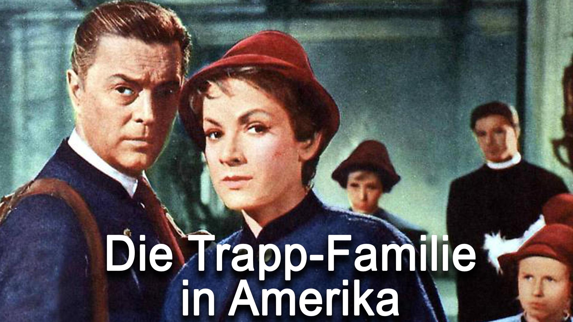 Die Trapp-Familie in Amerika (die-trapp-familie-in-amerika) Фильм 1958
