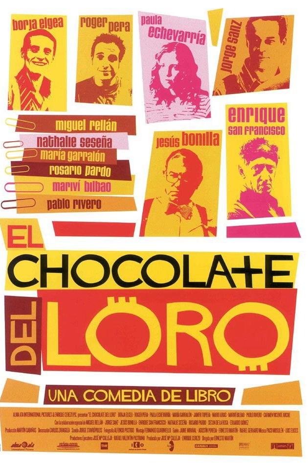 El chocolate del loro (el-chocolate-del-loro) Фильм 2004