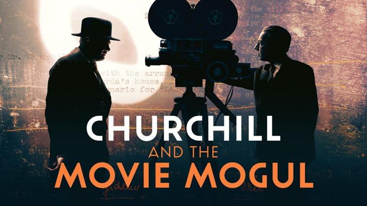 Постер Churchill and the Movie Mogul