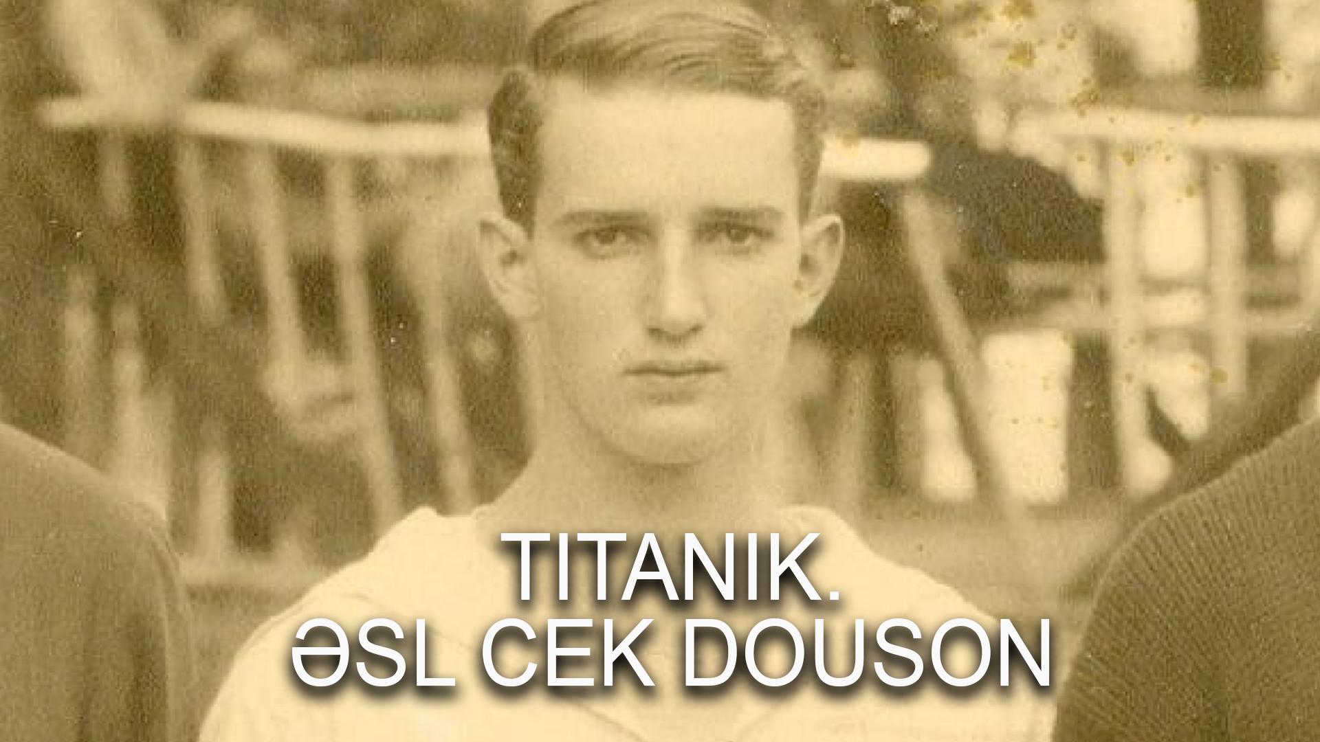 Titanik. Əsl Cek Douson (titanik-sl-cek-douson) Документальный фильм