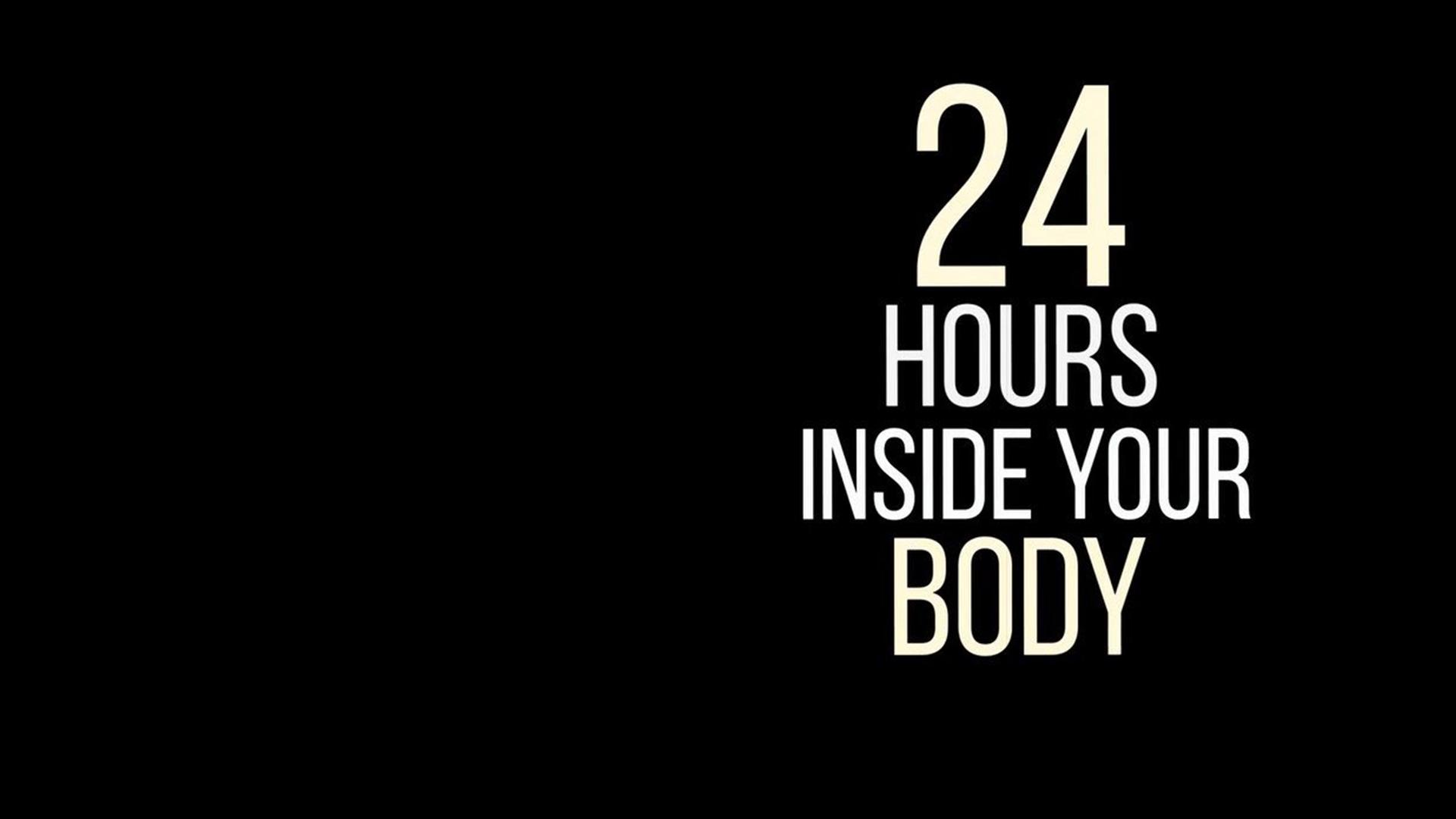 24 Hours Inside Your Body (24-hours-inside-your-body) Документальный фильм