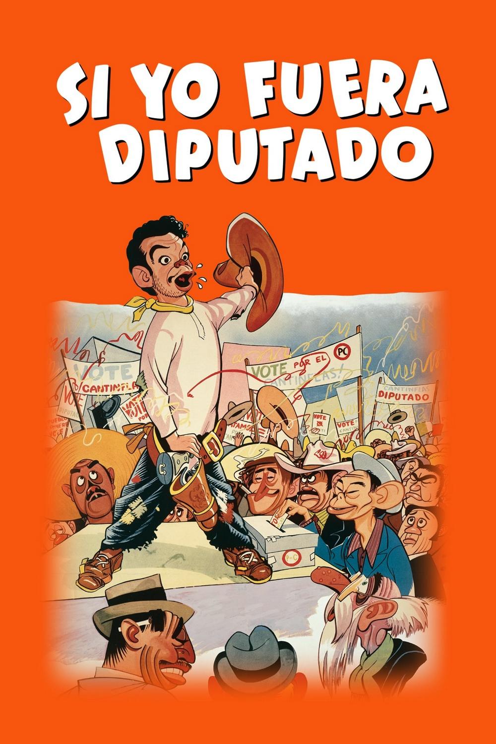 Si yo fuera diputado (si-yo-fuera-diputado) Фильм 1952