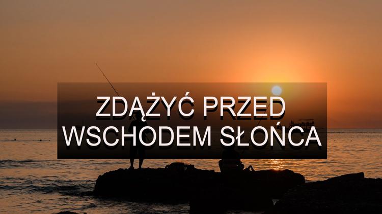 Постер Zdążyć przed wschodem słońca