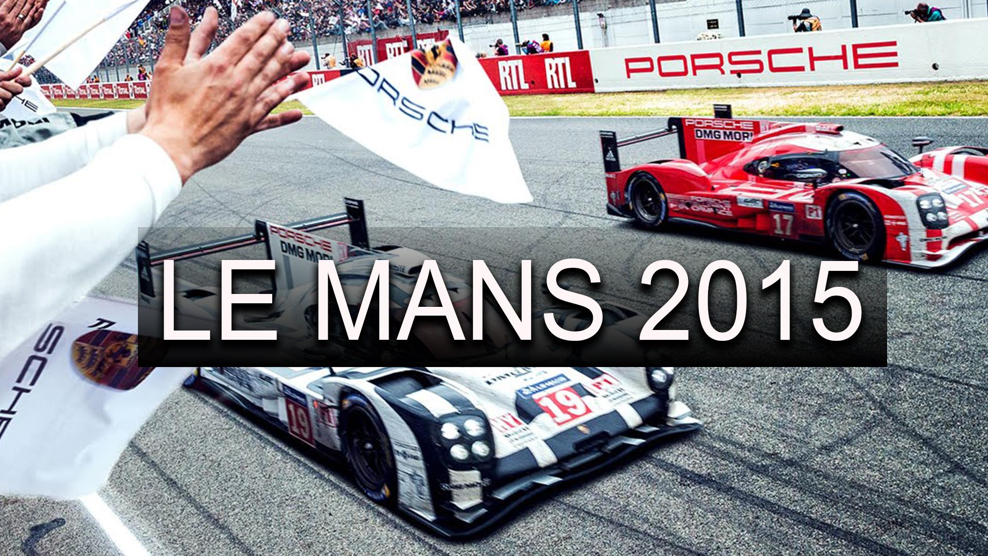 Le Mans 2015 (le-mans-2015) Документальный фильм