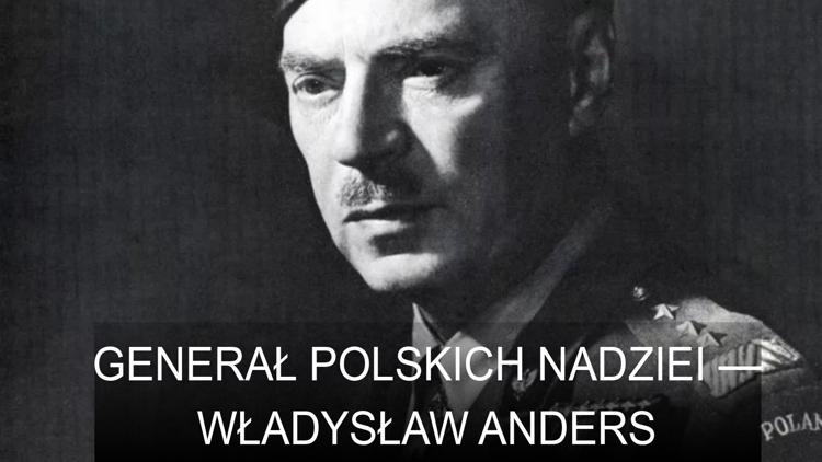 Постер Generał Polskich Nadziei — Władysław Anders