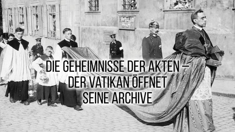 Постер Die Geheimnisse der Akten – Der Vatikan öffnet seine Archive