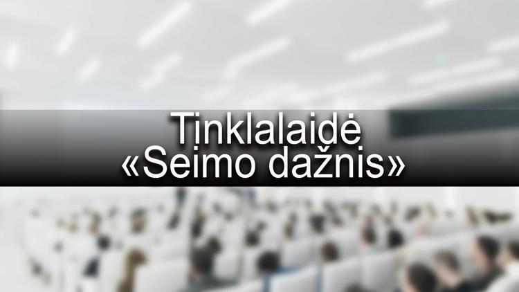 Постер Tinklalaidė «Seimo dažnis»