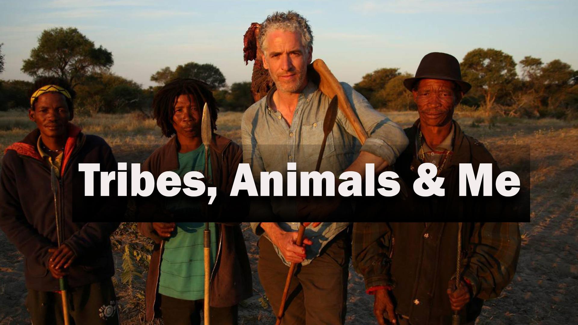 Tribes, Animals & Me (tribes-animals-me) Документальный сериал