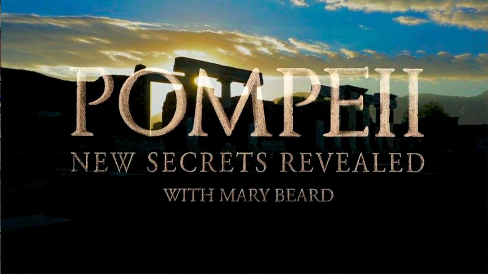 Новые секреты Помпеи (novye-sekrety-pompei) Документальный фильм