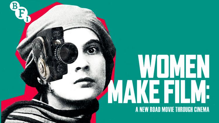 Постер Women Make Film: A New Road Movie Through Cinema