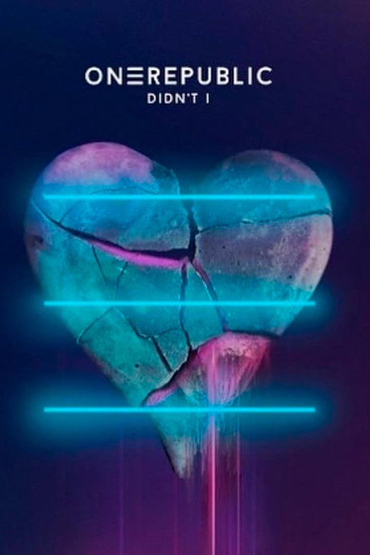 OneRepublic. Didn’t I (onerepublic-didnt-i) Музыка