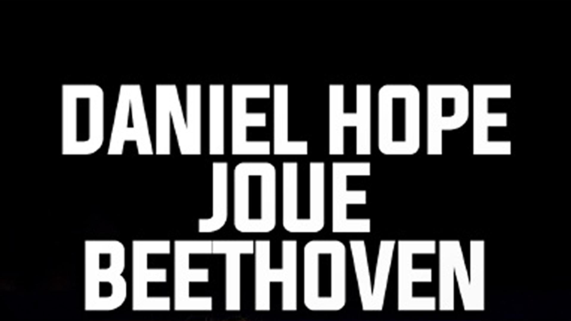 Daniel Hope joue Beethoven (daniel-hope-joue-beethoven) Музыка