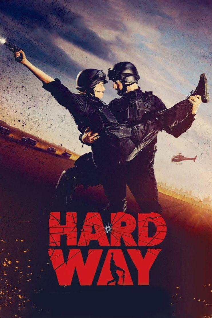 Hard Way: The Action Musical (hard-way-the-action-musical) Фильм 2017