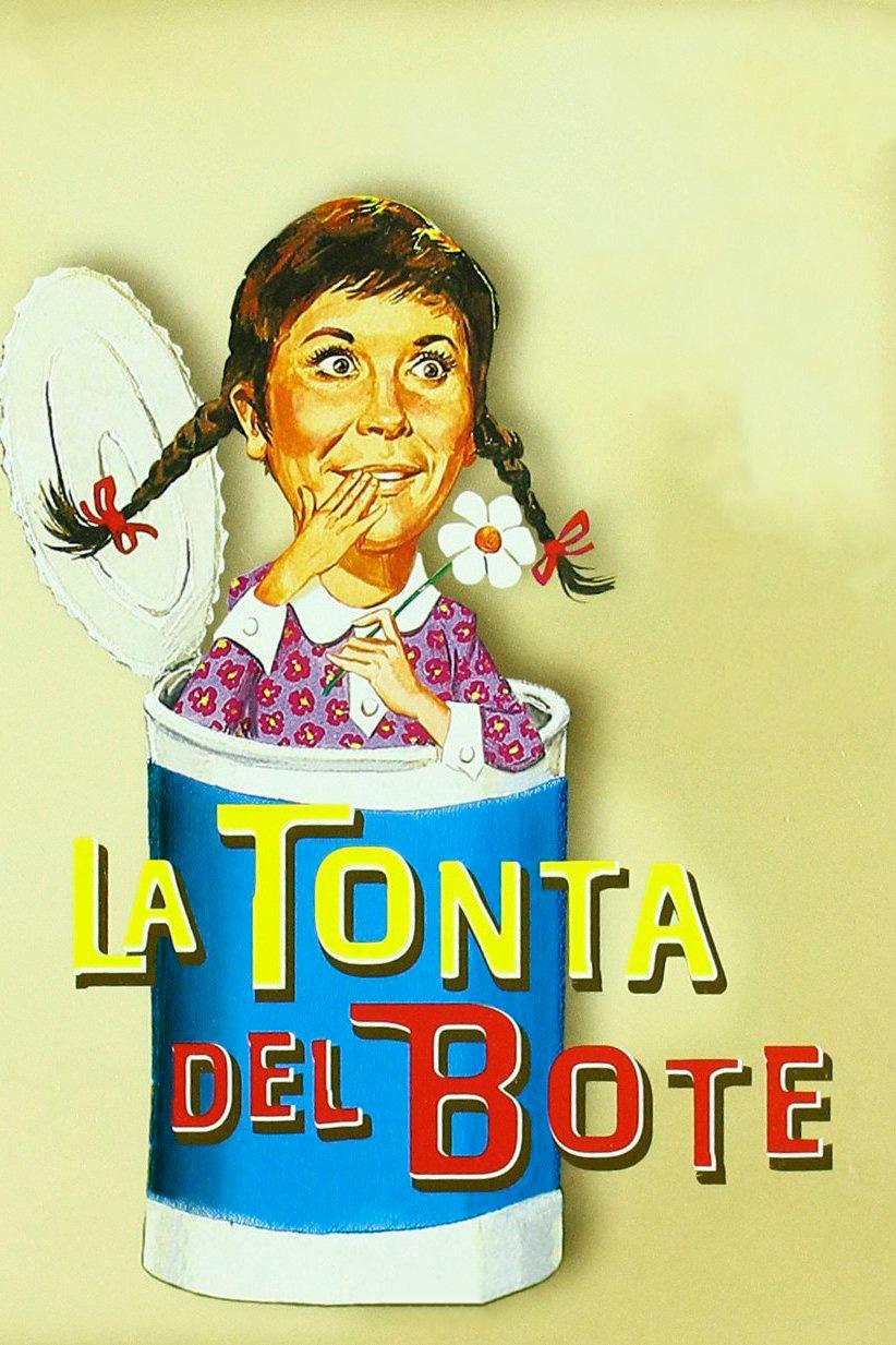 La tonta del bote (la-tonta-del-bote) Фильм 1970