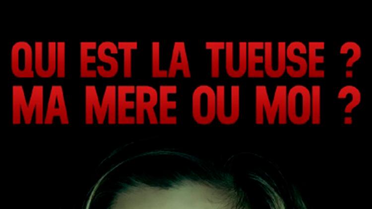 Постер Qui est la tueuse? Ma mère ou moi?