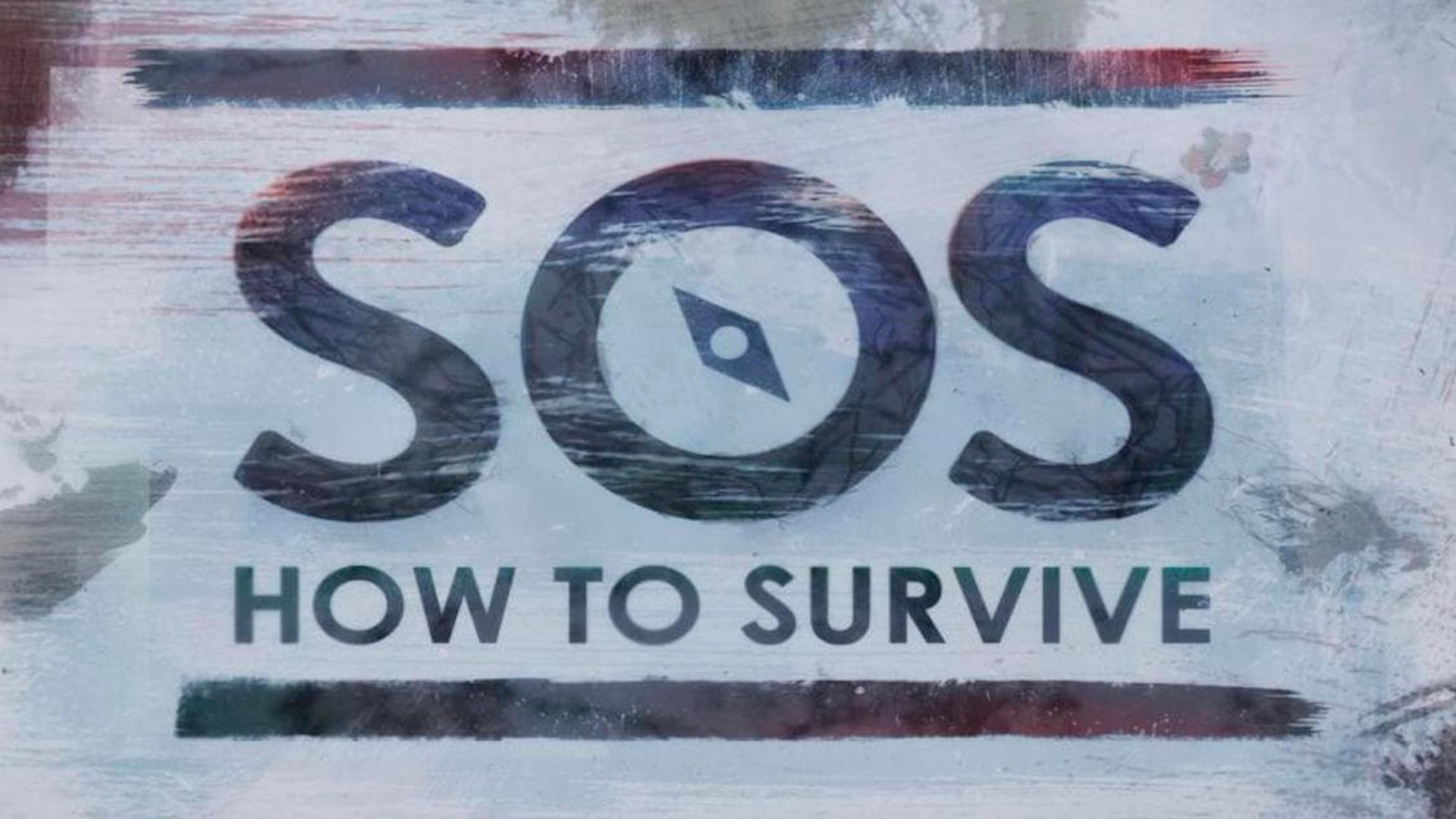 SOS: How to Survive (sos-how-to-survive) Документальный сериал
