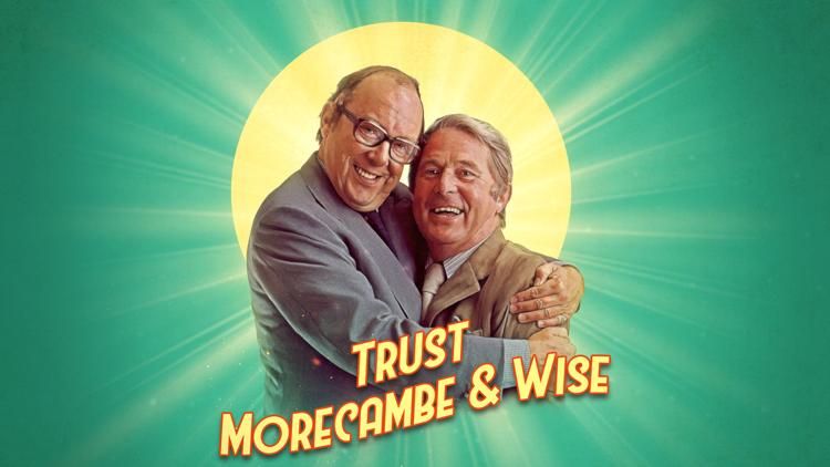 Постер Trust Morecambe and Wise