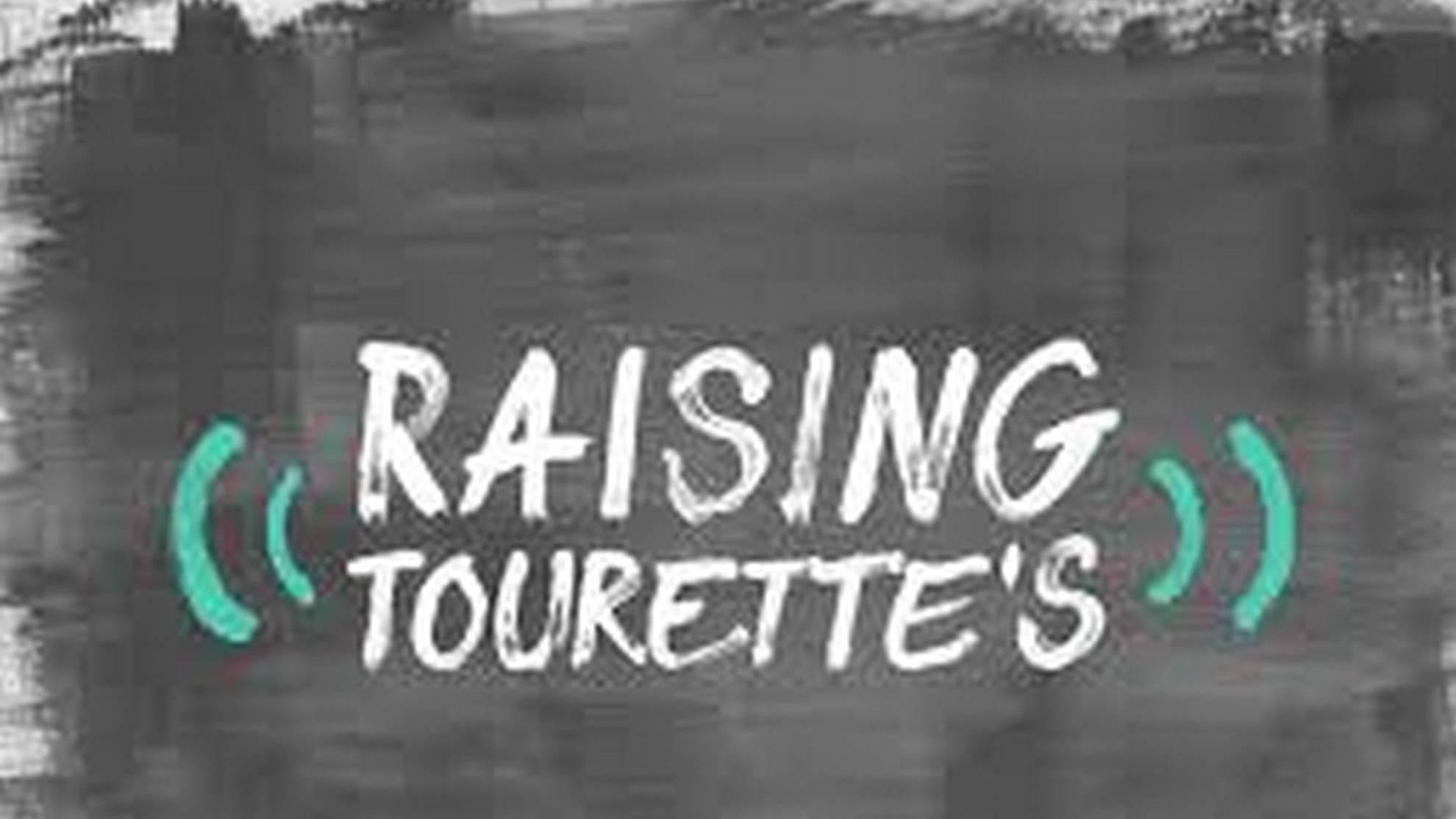 Raising Tourette's (raising-tourettes) Документальный сериал
