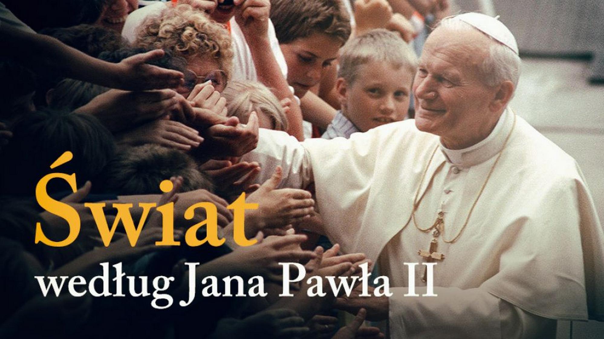 Świat według Jana Pawła 2 (wiat-wedug-jana-pawa-2) Познавательное