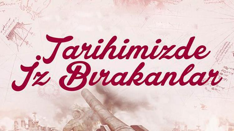 Постер Tarihimizde İz Bırakanlar