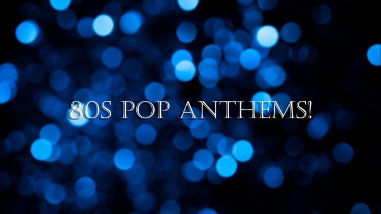 Постер 80s Pop Anthems!