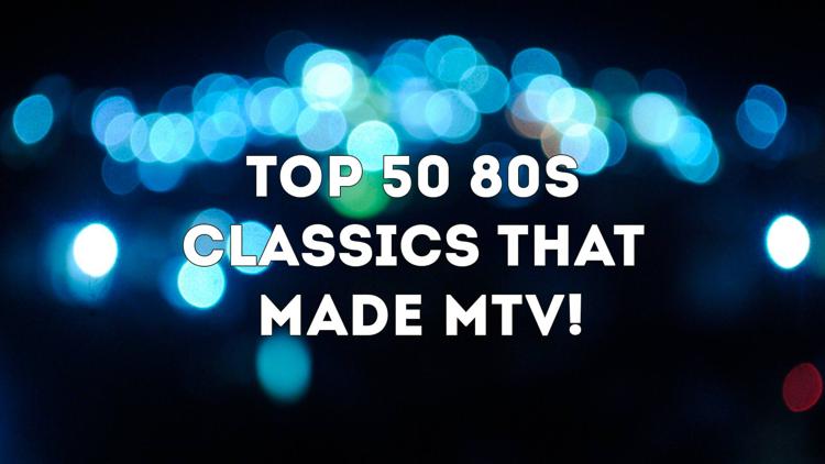 Постер Top 50 80s Classics That Made MTV!